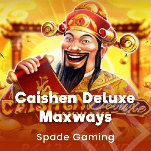 Caishen Deluxe Maxways