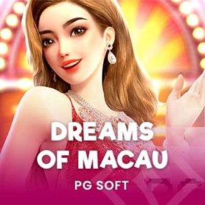 Dreams of Macau